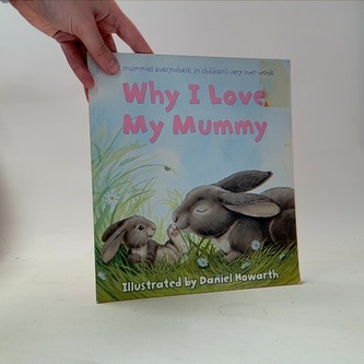 Why I Love My Mummy