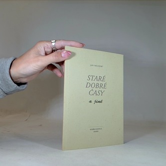 Staré dobré časy a jiné