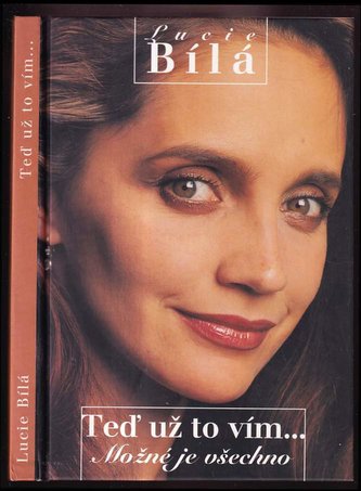 Teď už to vím..., Možné je všechno