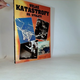 Velké katastrofy 20. století