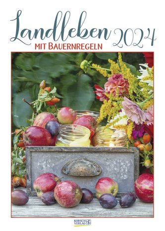 Landleben mit Bauernregeln 2024