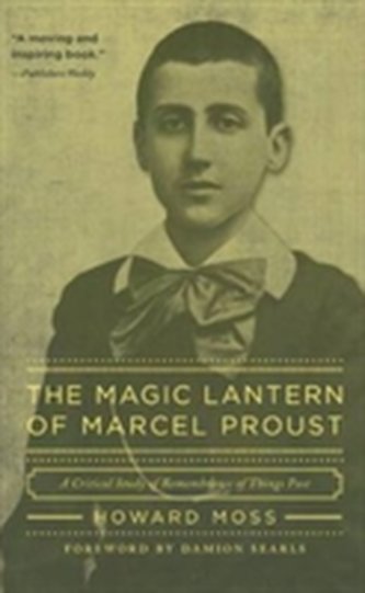 Magic Lantern of Marcel Proust Magic Lantern of Marcel Proust