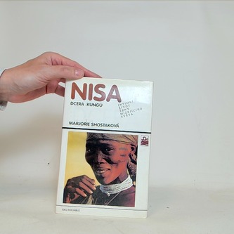 NISA dcera kungů (intimní život ženy mizejícího světa)