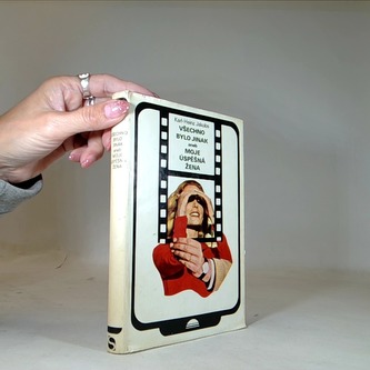 Všechno bylo jinak aneb moje úspěšná žena