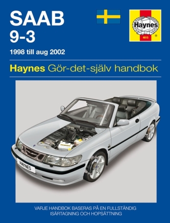 Saab 9-3 (1998 - 2002) Haynes Repair Manual (svenske utgava) Saab 9-3 (1998 - 2002) Haynes Repair Manual (svenske utgava)