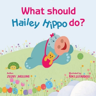 What should Hailey Hippo do?
