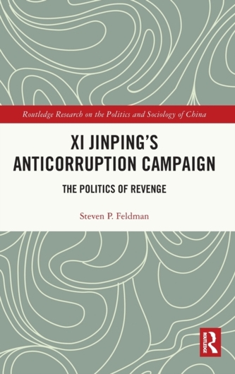 Xi Jinping's Anticorruption Campaign Xi Jinping's Anticorruption Campaign