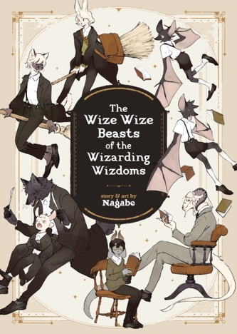 The Wize Wize Beasts of the Wizarding Wizdoms The Wize Wize Beasts of the Wizarding Wizdoms