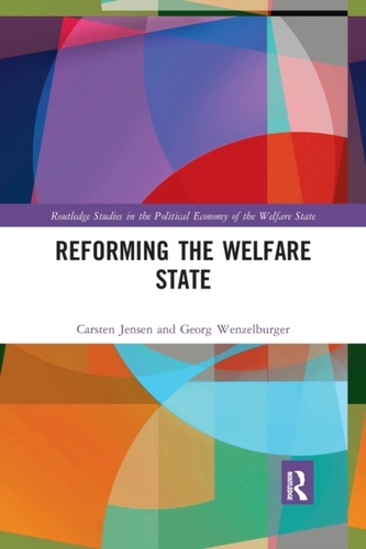 Reforming the Welfare State Reforming the Welfare State