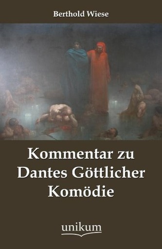 Kommentar zu Dantes Göttlicher Komödie