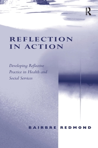 Reflection in Action Reflection in Action