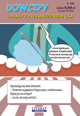 Dowcipy O pracy z przymrużeniem oka Dowcipy O pracy z przymrużeniem oka