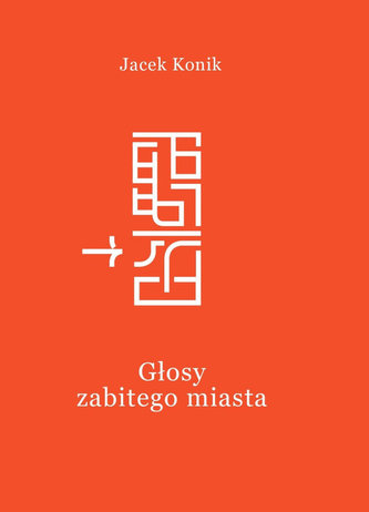 Głosy zabitego miasta Wstępna prezentacja rezultatów badań archeologicznych