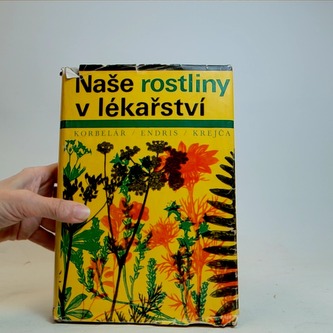 Naše rostliny v lékařství