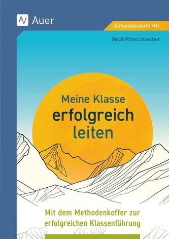 Meine Klasse erfolgreich leiten