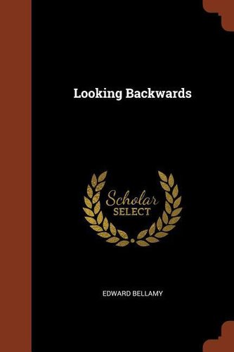 Looking Backwards