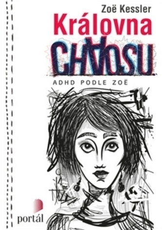 Královna chaosu - ADHD podle Zoë
