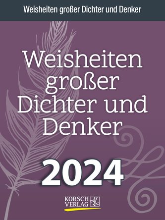 Weisheiten großer Dichter und Denker 2024