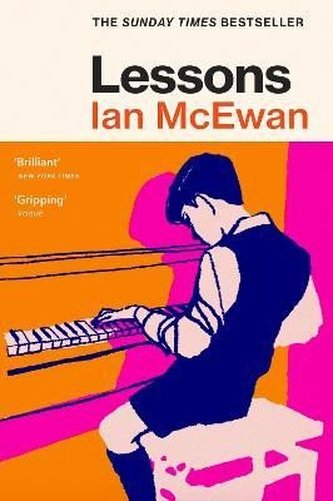 Lessons: the new novel from the author of Atonement Lessons: the new novel from the author of Atonement