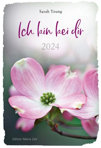 Ich bin bei dir 2024 (Meine Zeit Edition) - Taschenkalender