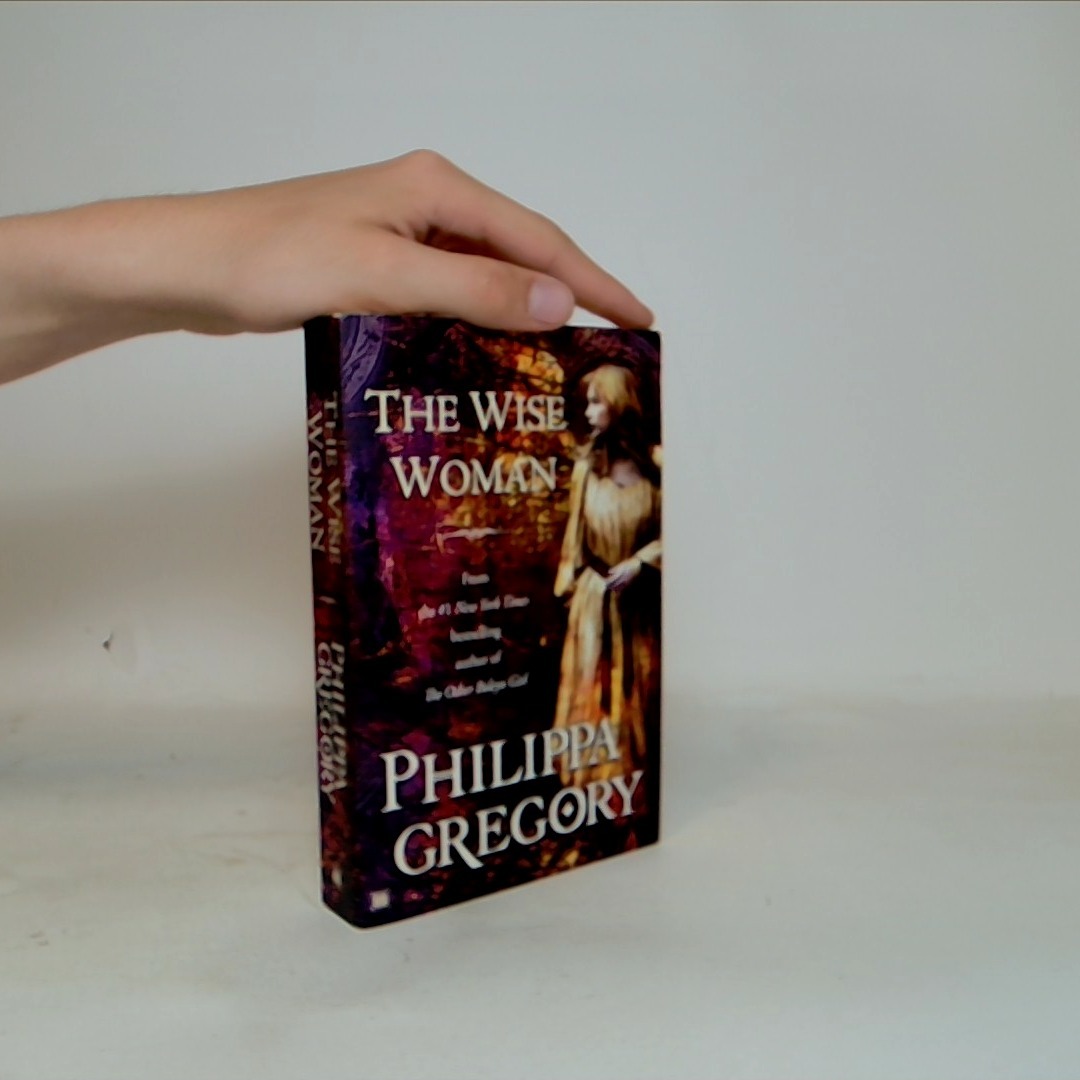 The wise woman - Philippa Gregory 