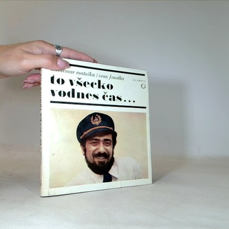 To všecko vodnes čas...