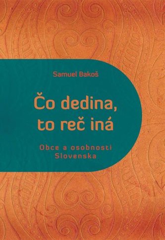 Čo dedina, to reč iná