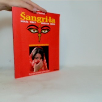 Šangri-l- Nepál, Tibet, Bhútán, Indie