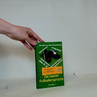 Die besten Fussballersprüche