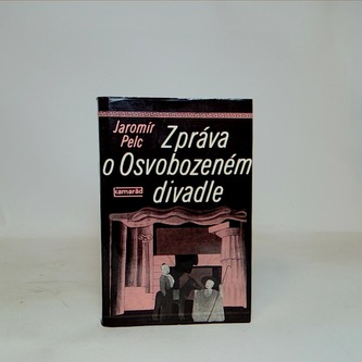 Zpráva o Osvobozeném divadle