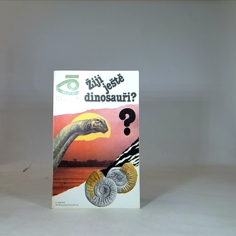 Žijí ještě dinosauři?