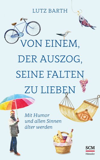 Von einem, der auszog, seine Falten zu lieben