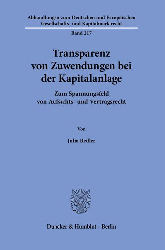 Transparenz von Zuwendungen bei der Kapitalanlage.