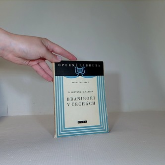 Operní libreta - Braniboři v Čechách