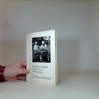 Filmový smích Ladislava Smoljaka a Zdeňka Svěráka