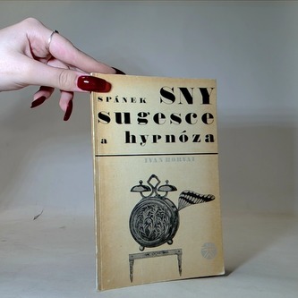 Sny, sugesce a hypnóza