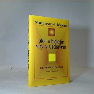 Moc biologie víry v uzdravení