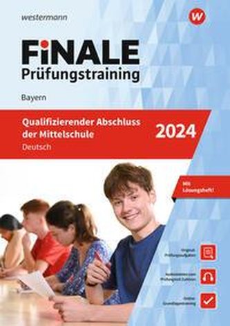FiNALE Prüfungstraining Qualifizierender Abschluss Mittelschule Bayern. Deutsch 2024