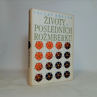 Životy posledních Rožmberků II