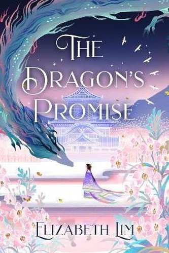 The Dragon´s Promise: the Sunday Times bestselling magical sequel to Six Crimson Cranes The Dragon´s Promise: the Sunday Times bestselling magical sequel to Six Crimson Cranes