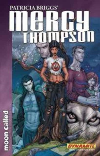 Patricia Briggs Mercy Thompson: Moon Called Volume 1 Patricia Briggs Mercy Thompson: Moon Called Volume 1