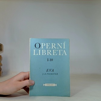 Operní libreta I-10 J. B. Foerster