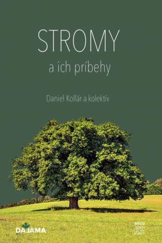 Stromy a ich príbehy Stromy a ich príbehy