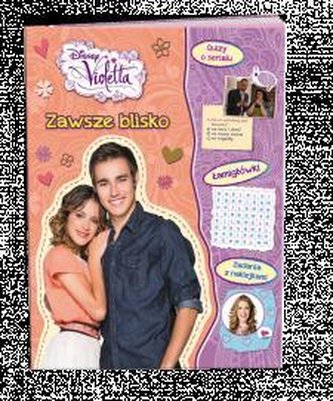 Violetta. Zawsze blisko