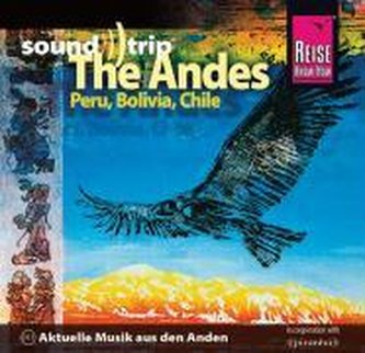 Soundtrip 11 The Andes (Peru,Bolivien,Chile)