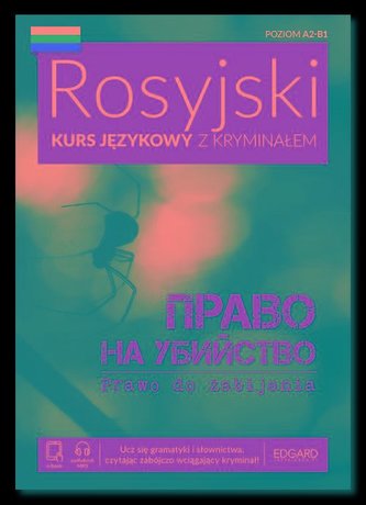 Rosyjski Kurs językowy z kryminałem Право на убийство (Prawo do morderstwa) Wy