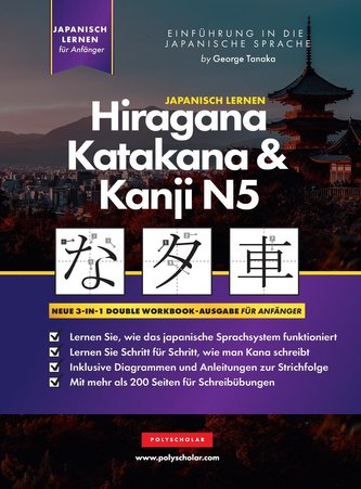 Lernen  Japanisch Hiragana, Katakana und Kanji N5 - Arbeitsbuch für Anfänger