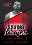Saving Sebastian - Ein Catharsis Roman