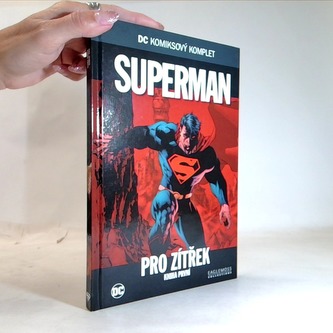 Superman: Pro zítřek, kniha první Superman: Pro zítřek, kniha první