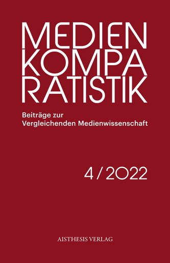 Medienkomparatistik Medienkomparatistik